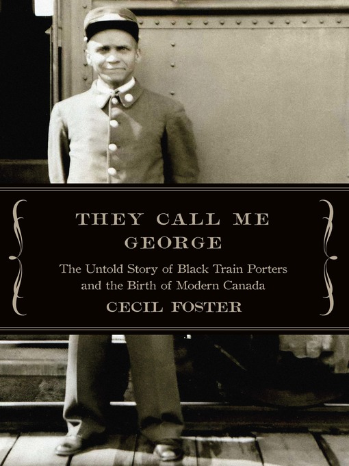 Title details for They Call Me George by Cecil Foster - Available